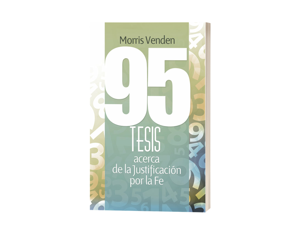 95 Tesis acerca de la justificación por la fe