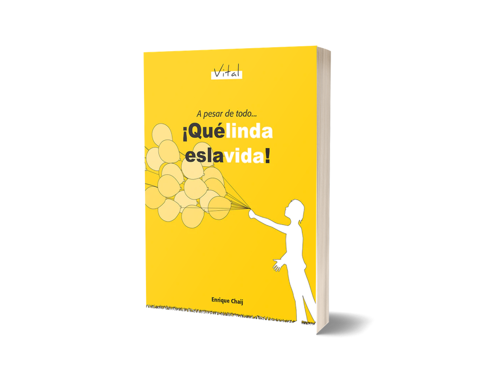 A pesar de todo... qué linda es la vida! - Vital
