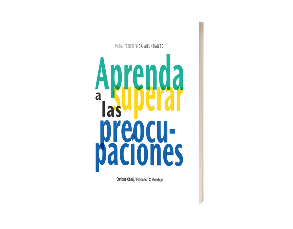 Aprenda a superar las preocupaciones