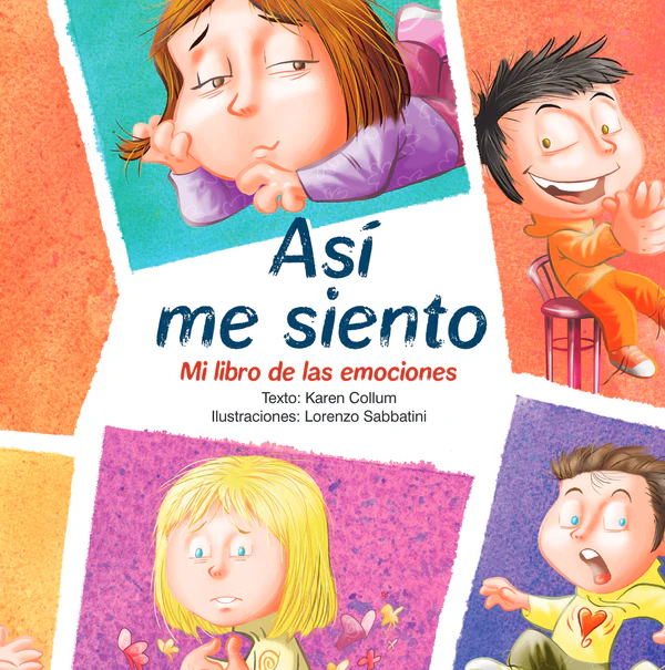 Así me siento: Mi libro de las emociones