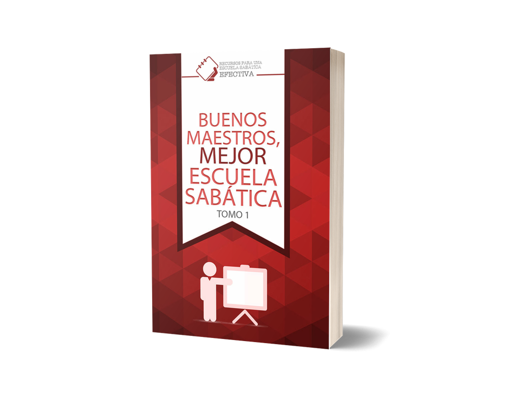 Buenos maestros, mejor escuela sabática - Tomo 3