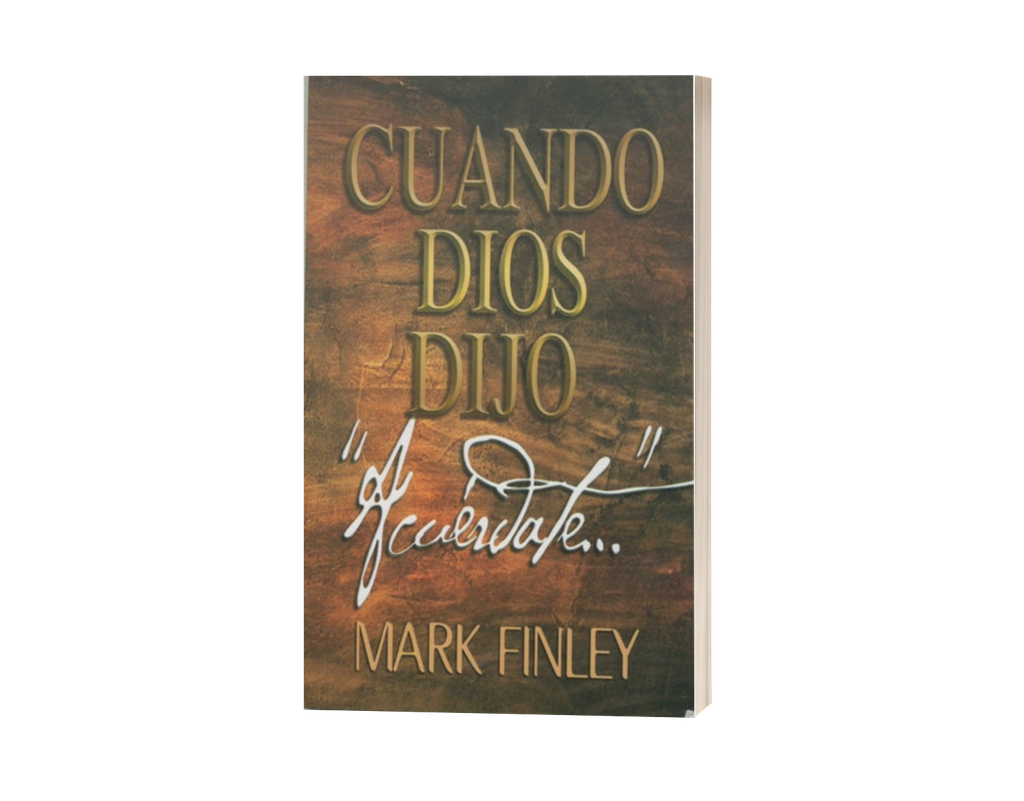 Cuando Dios dijo: Acuérdate