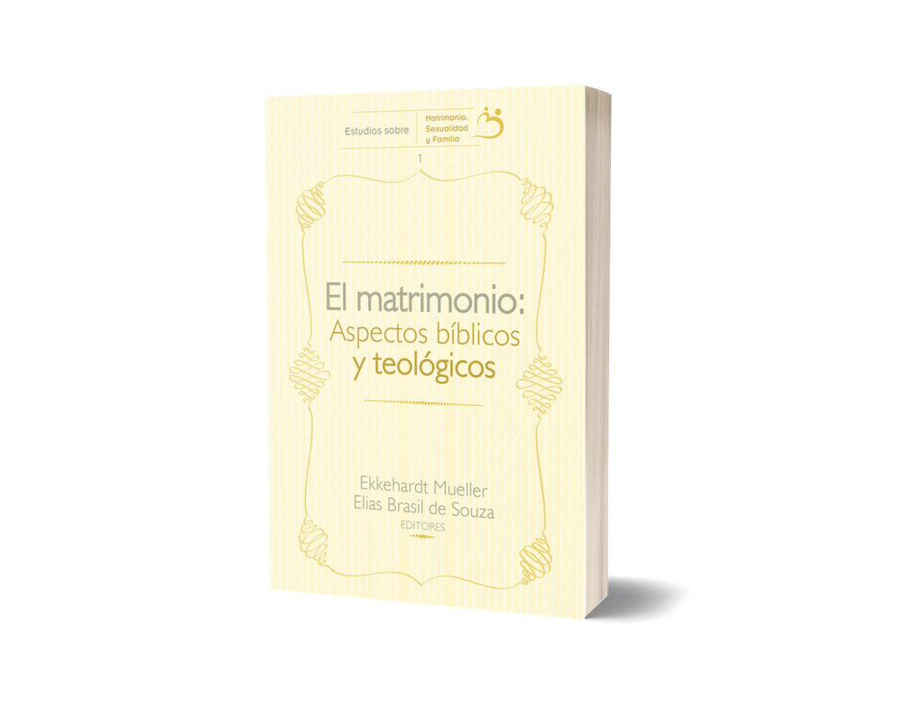 El matrimonio: Aspectos biblicos y teologicos
