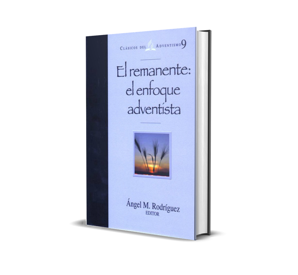 El remanente: El enfoque adventista