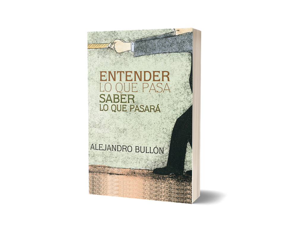 Entender lo que pasa ... saber lo que pasará