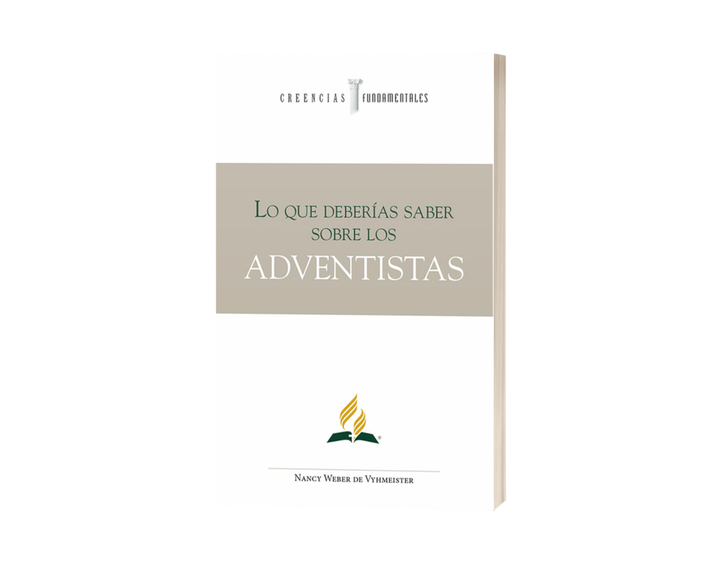 Lo que deberias saber sobre los adventistas