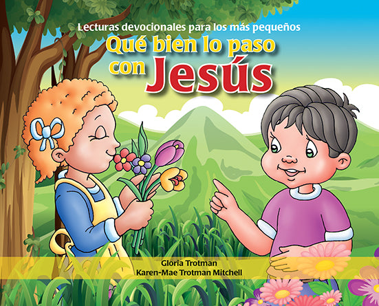 ¡Qué bien lo paso con Jesús!