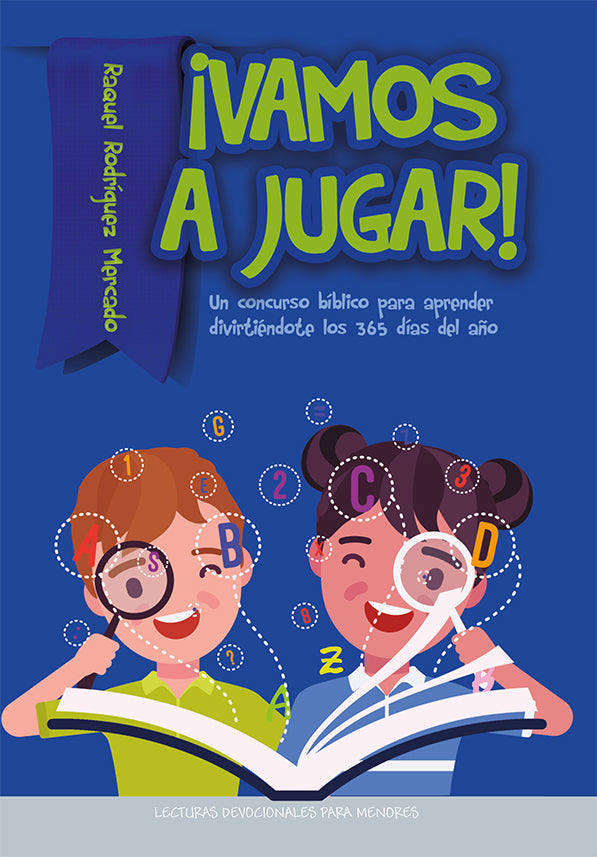 ¡Vamos a jugar! un concurso bíblico para aprender divirtiéndote los 365 días del año