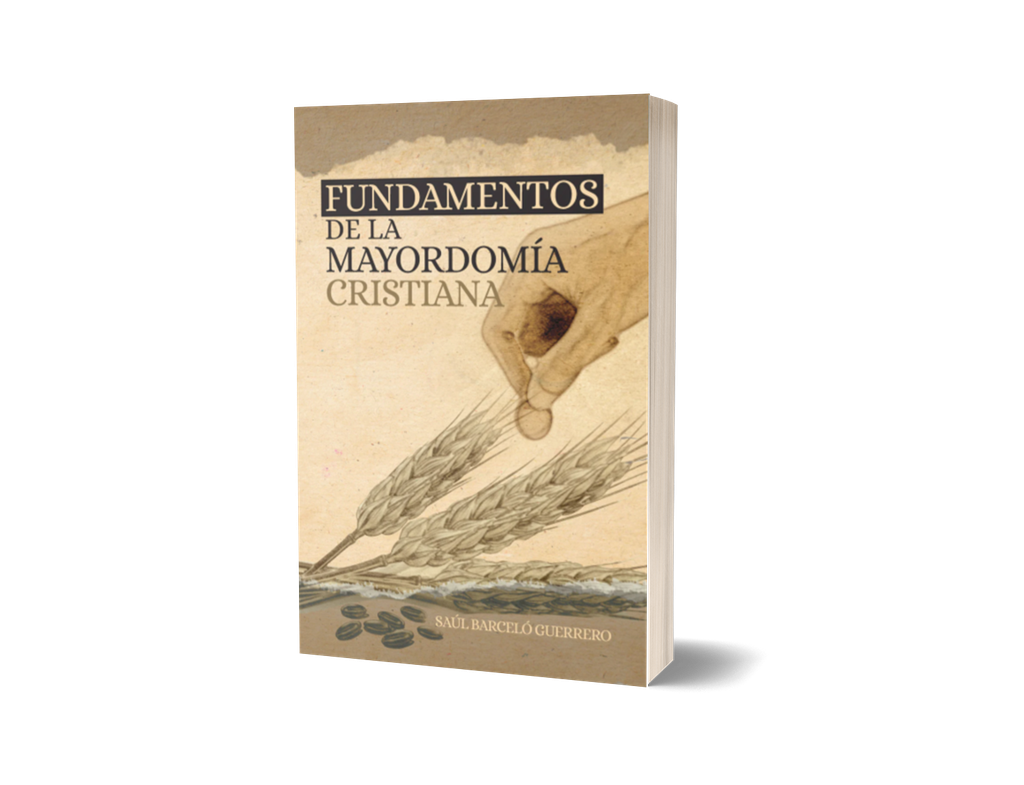 Fundamentos de la mayordomía cristiana