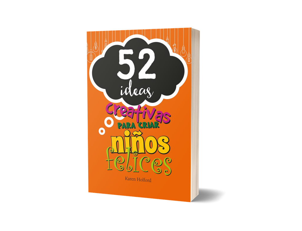 52 Ideas creativas para criar niños felices